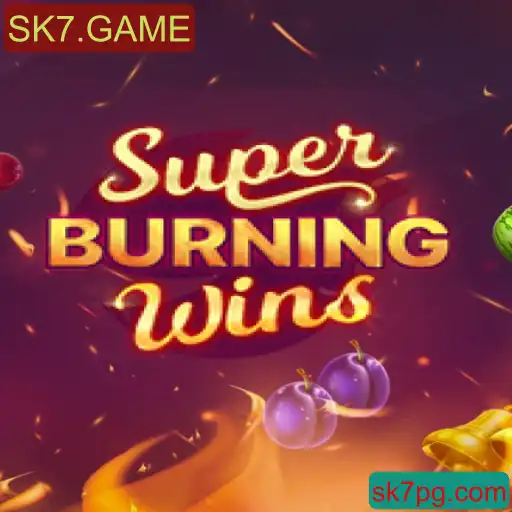 Descubra as Emoções de SuperBurningWins no SK7.GAME